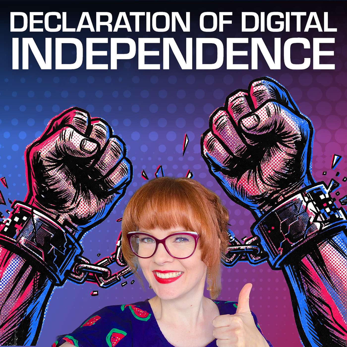 The Digital Independence They Don't Want You To Have