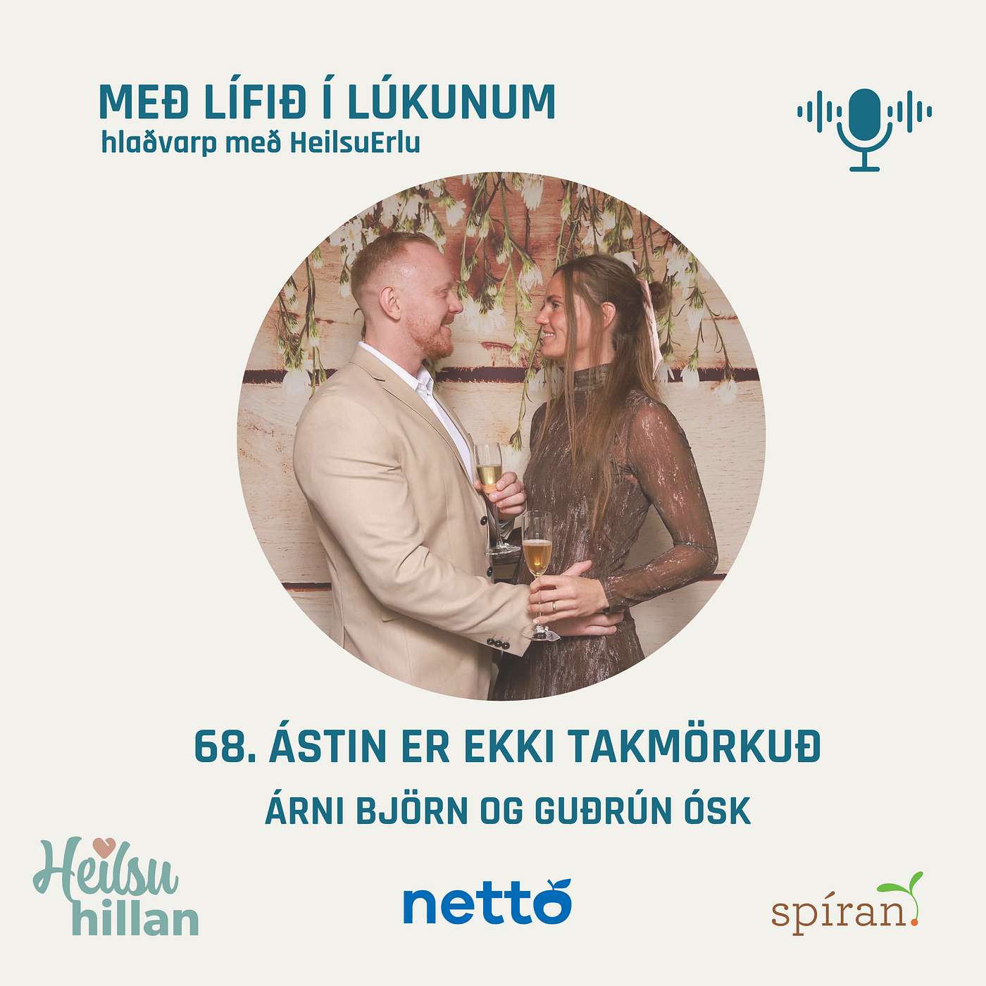 68. Ástin er ekki takmörkuð. Árni Björn Kristjánsson og Guðrún Ósk Maríasdóttir