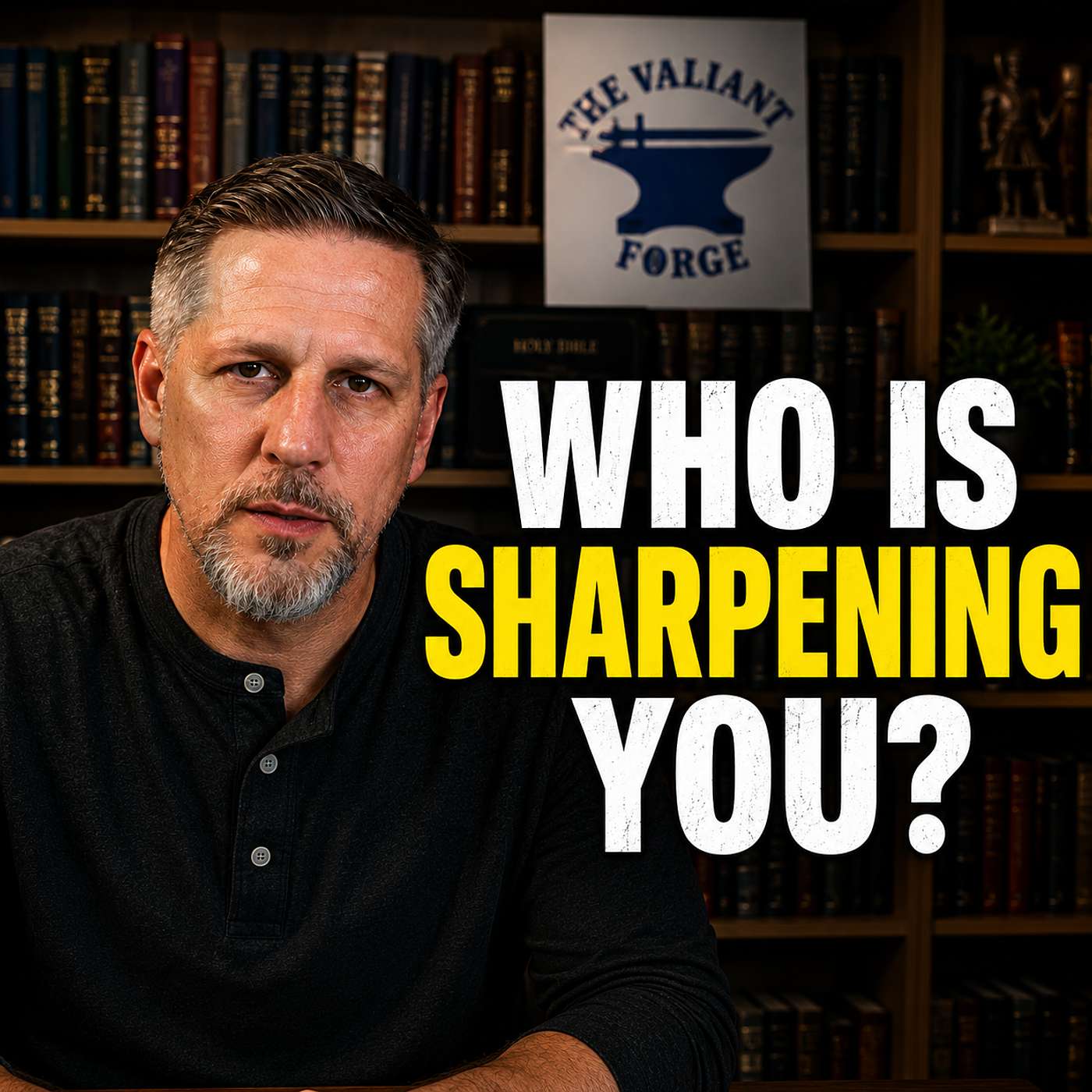 Am I Becoming the Man God Wants Me to Be?