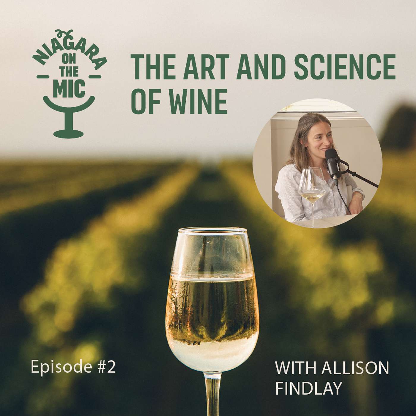 Episode 2: The Art and Science of Wine with Allison Findlay Episode 2: The Art and Science of Wine with Allison Findlay