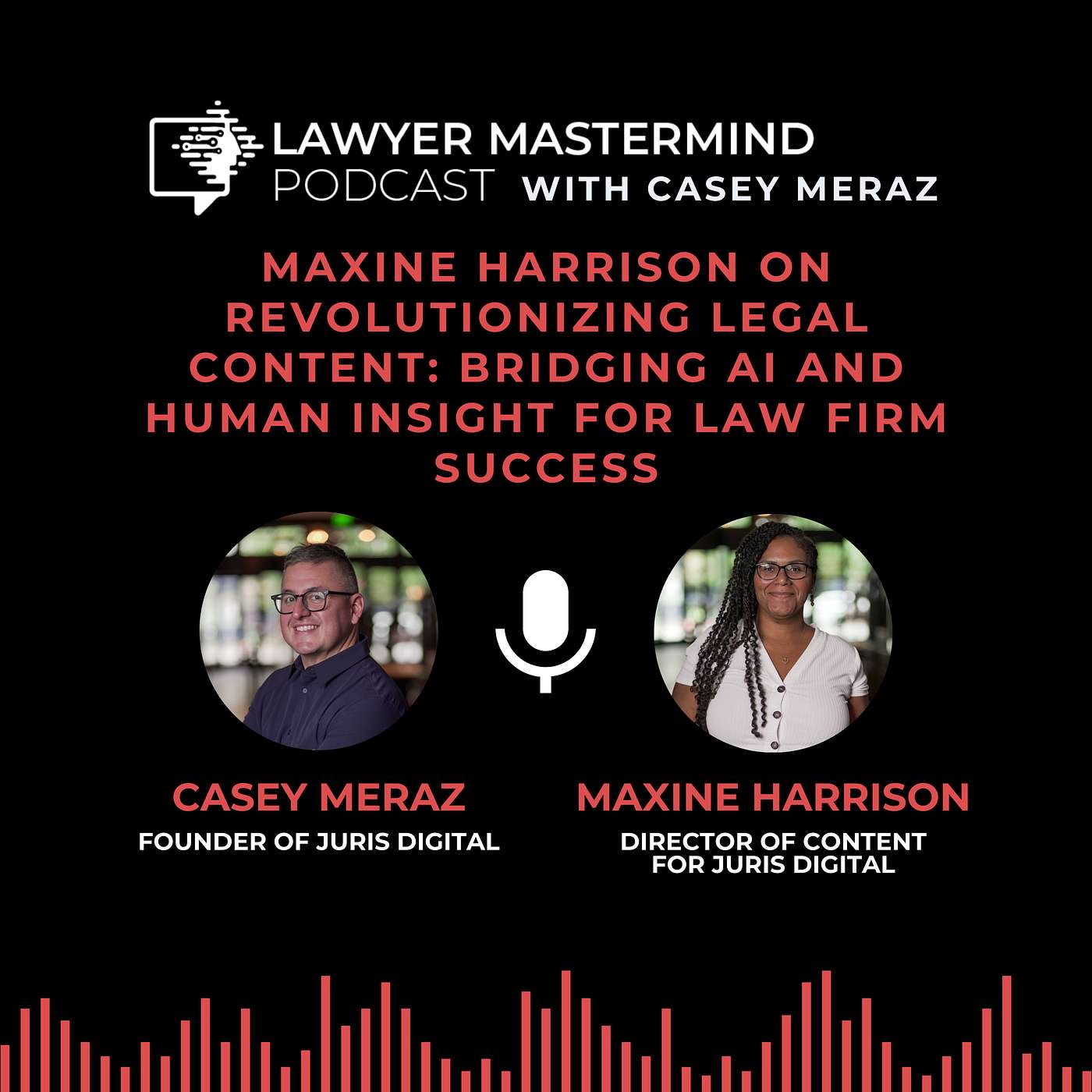 Innovative Content Marketing Strategies for Law Firms in 2024 with Maxine Harrison