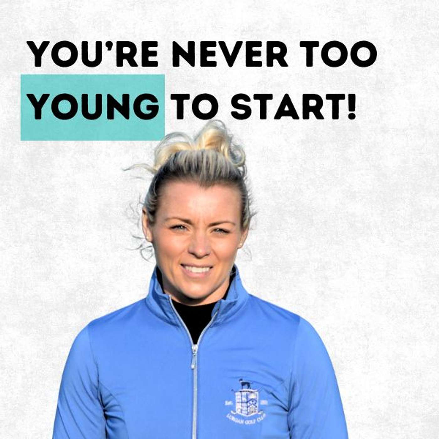 Zoe Allen - You're never to young to get on the golf course.