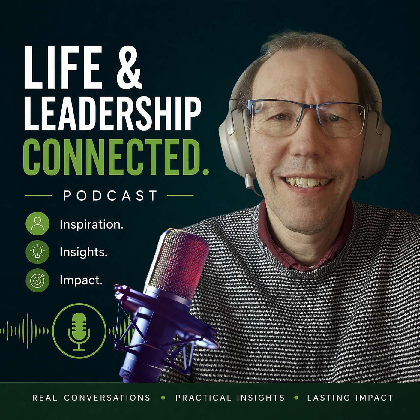 Life & Leadership Connected Podcast