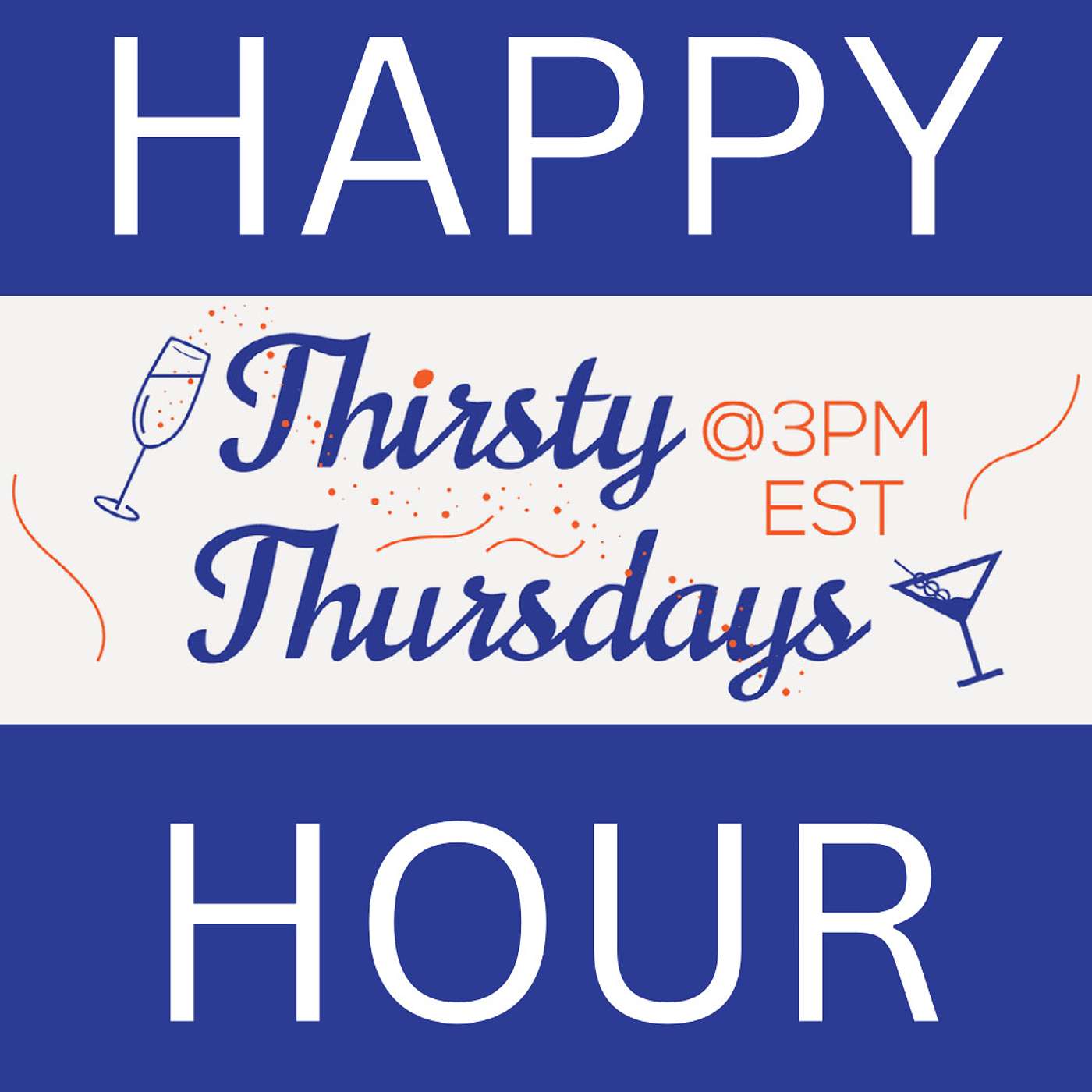 Thirsty Thursdays @3PM EST