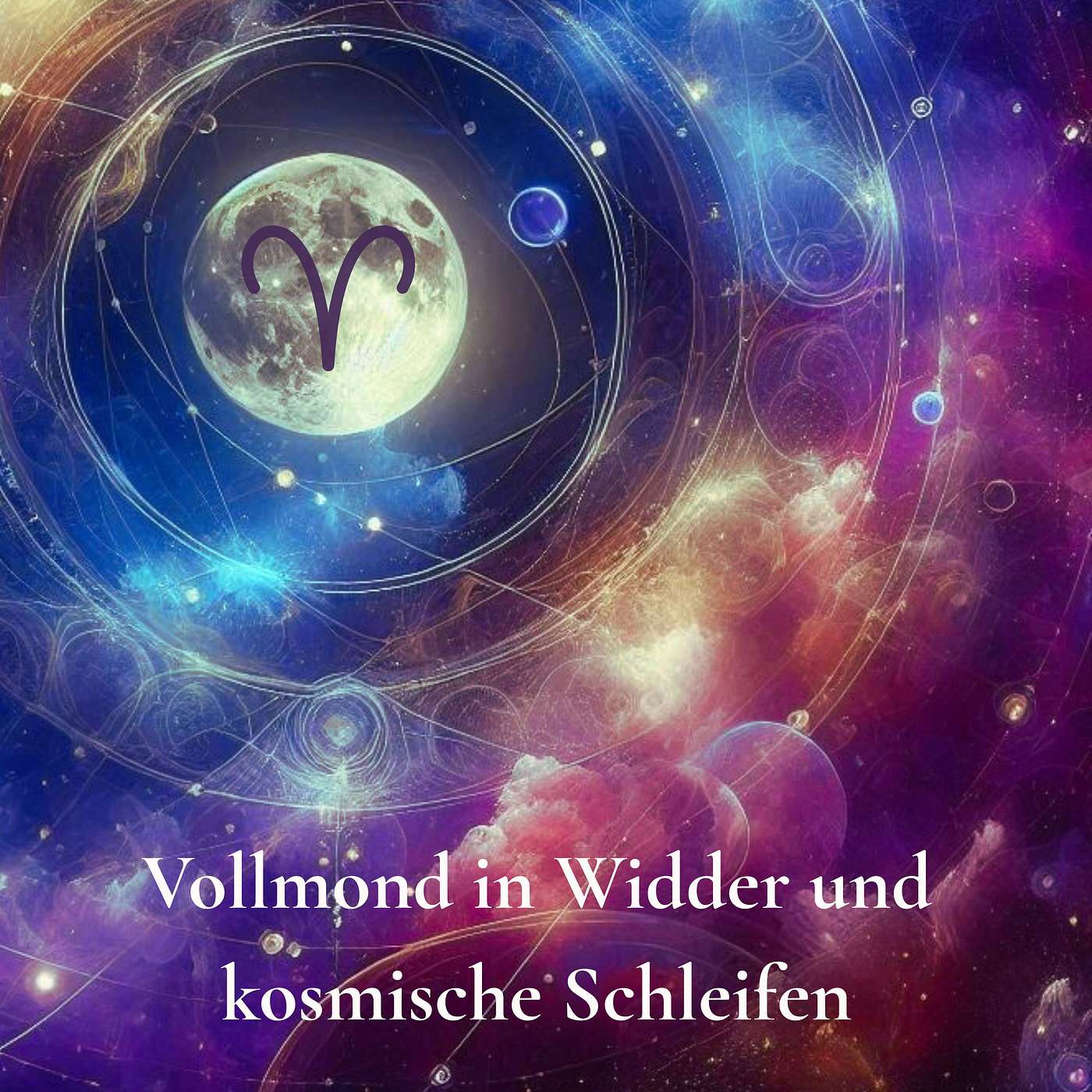 Der Vollmond in Widder und kosmische Schleifen