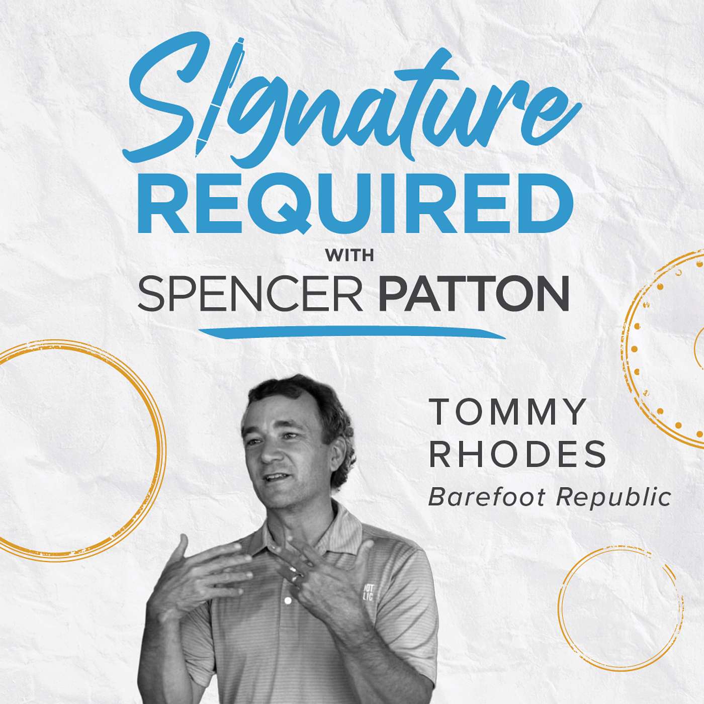 Signature Required with Spencer Patton