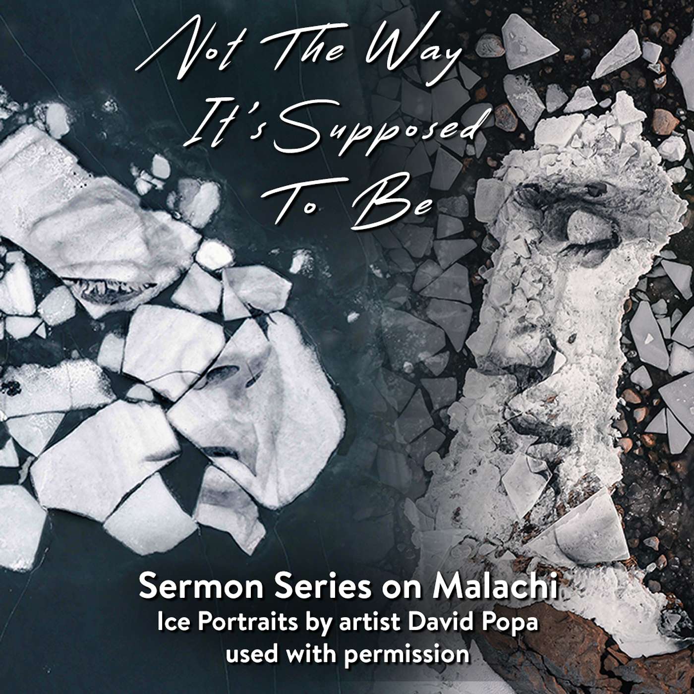 Not The Way It's Supposed to Be Week 3 Not The Way It's Supposed to Be Week 3