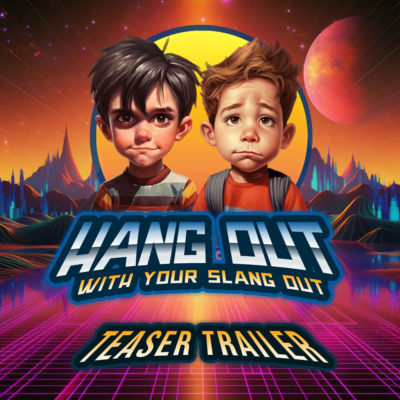 Hang Out With Your Slang Out