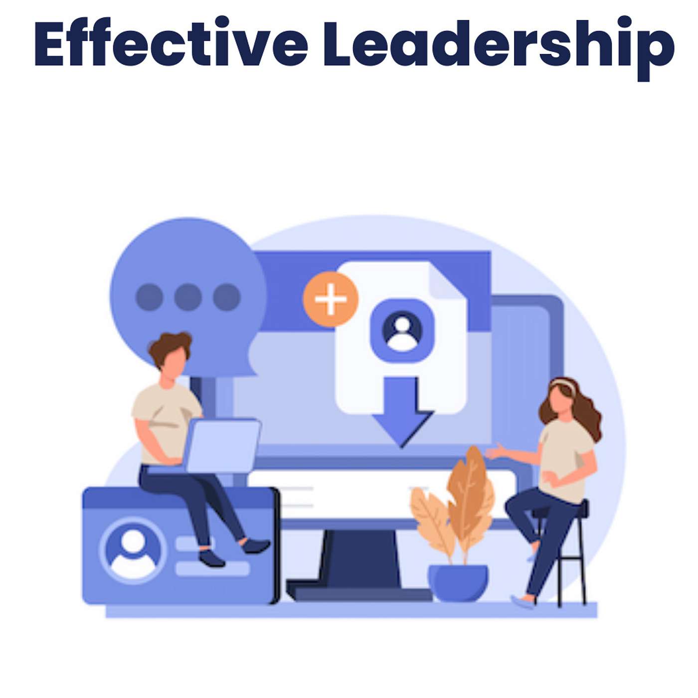 Effective Leadership