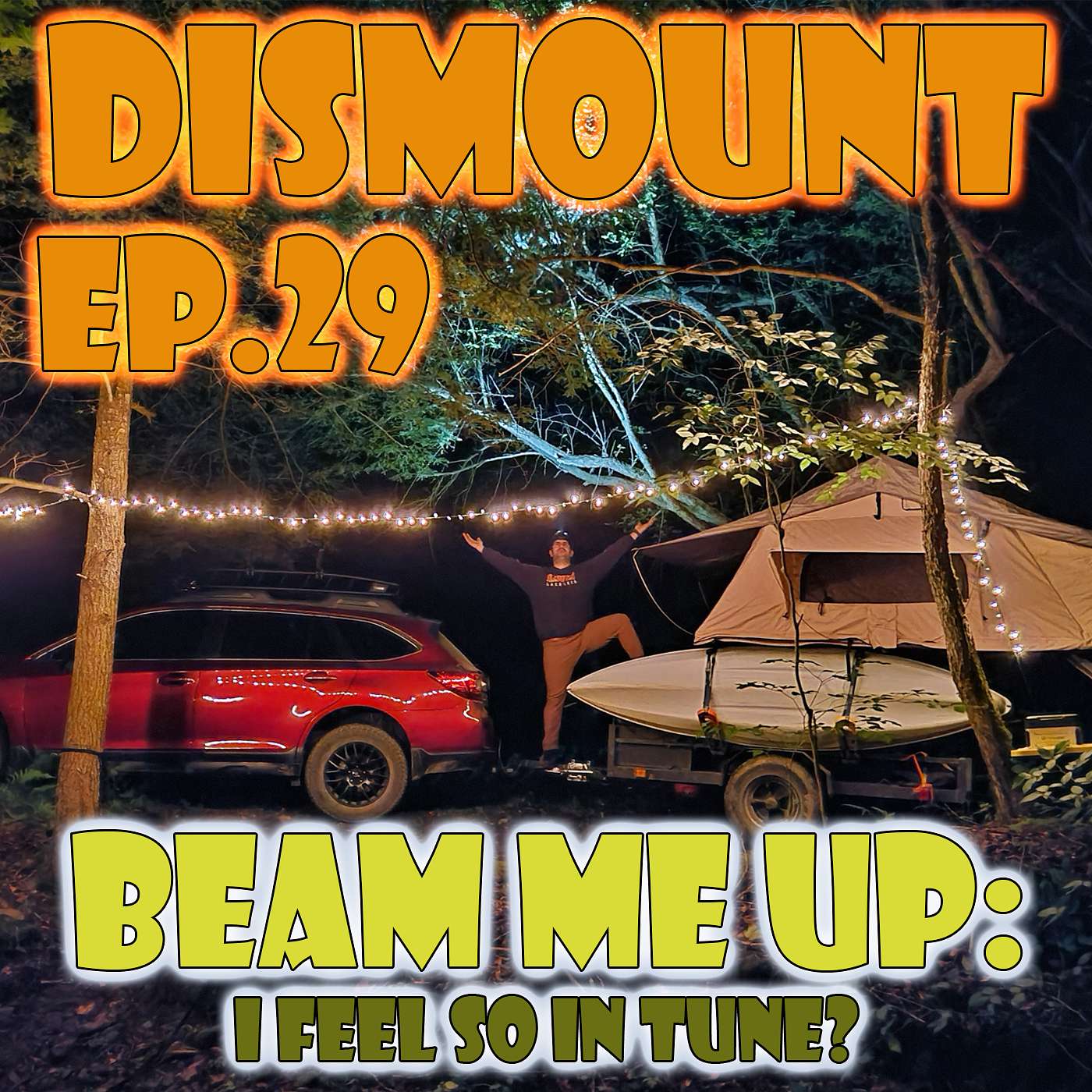 EP. 29 - - - BEAM ME UP: I Feel So In Tune?
