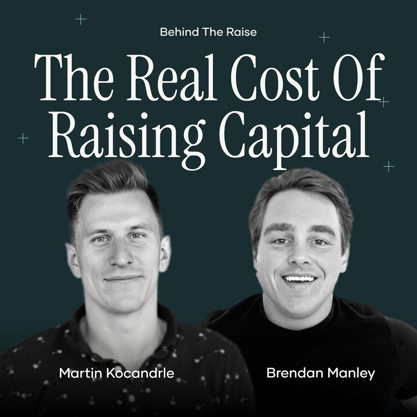 The Real Cost of Raising Capital: Budgeting for Success (And Avoiding Cash Burn) episode artwork
