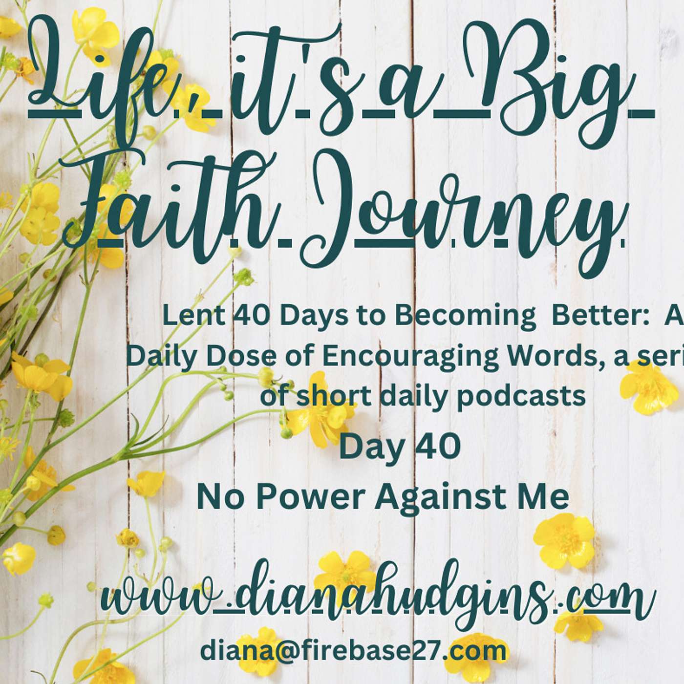 Life, it\'s a Big Faith Journey