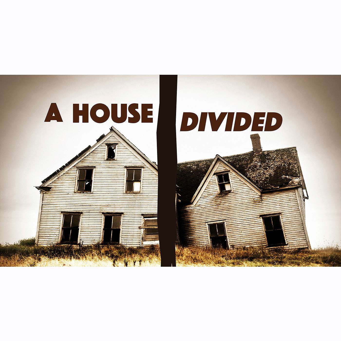 Pastor Bryan - 10/08/17 - A House Divided pt 1