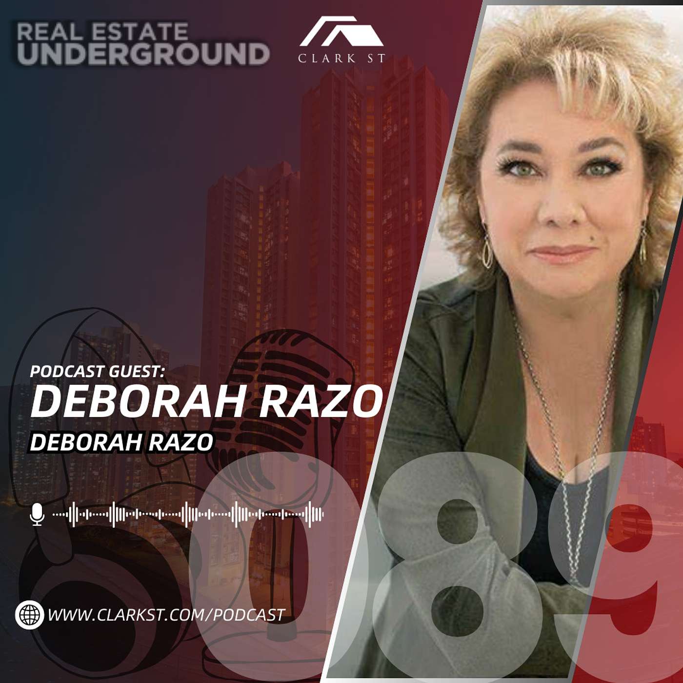 Empowering Women in Real Estate, with Deborah Razo