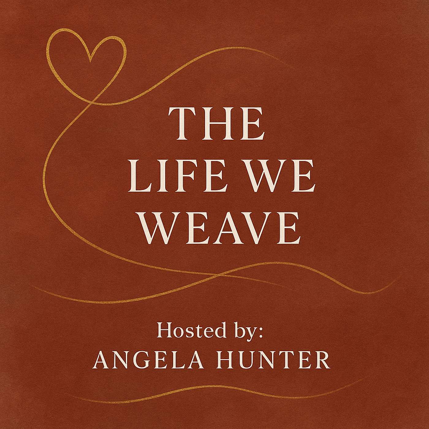 The Life We Weave