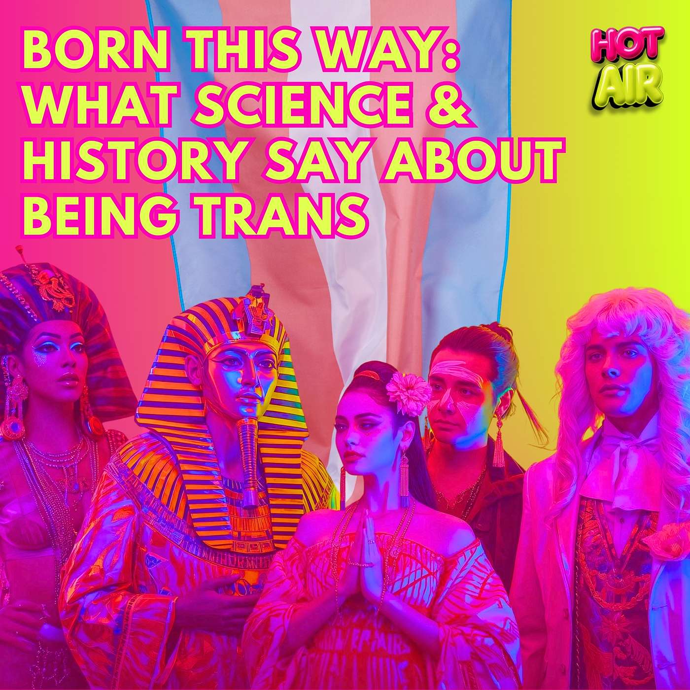 What Science & History Say About Being Trans What Science & History Say About Being Trans