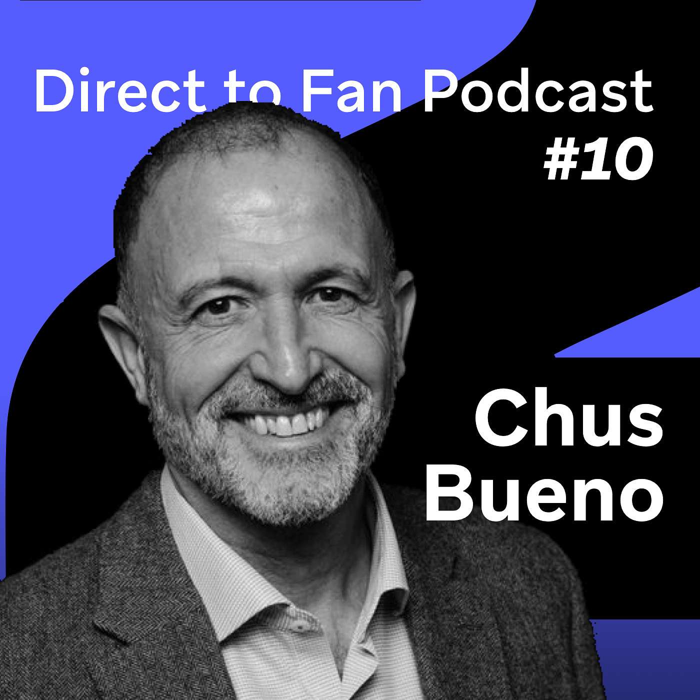 Direct to fan Podcast