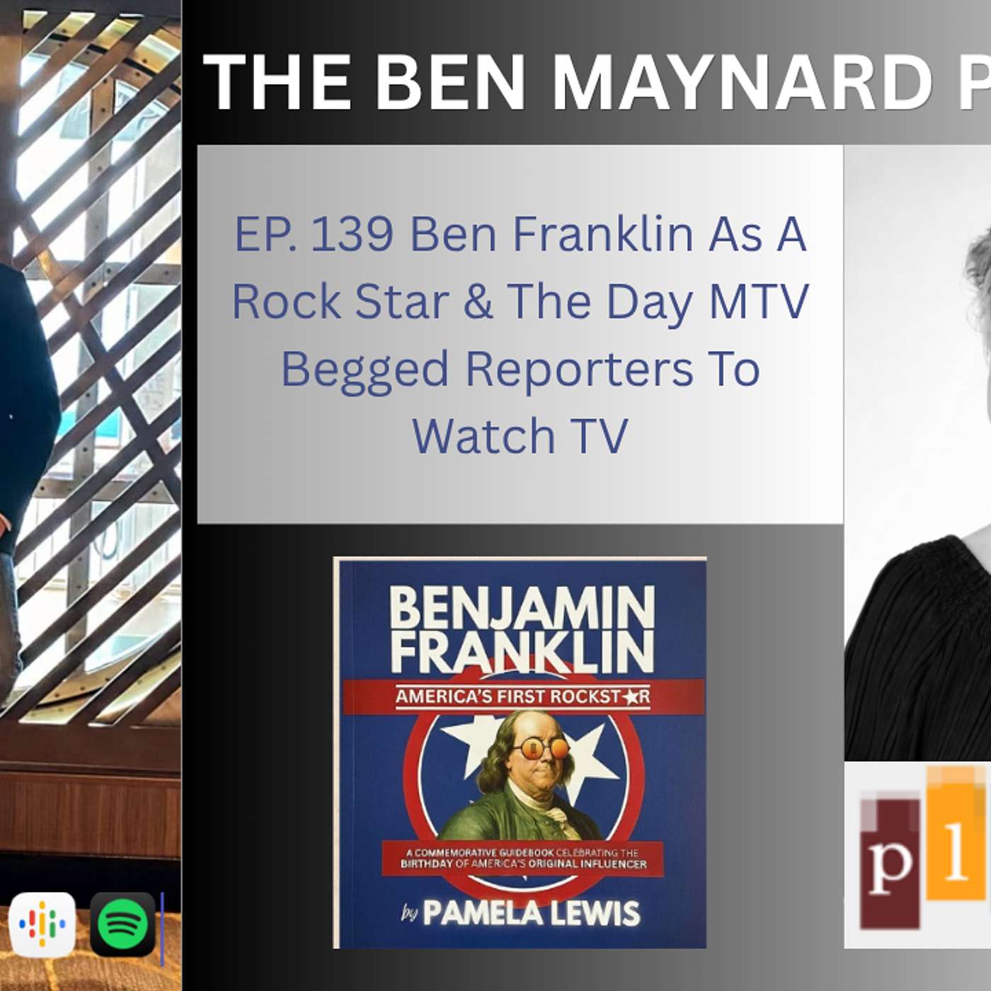 EP. 139 Ben Franklin As A Rock Star & The Day MTV Begged Reporters To Watch TV episode artwork