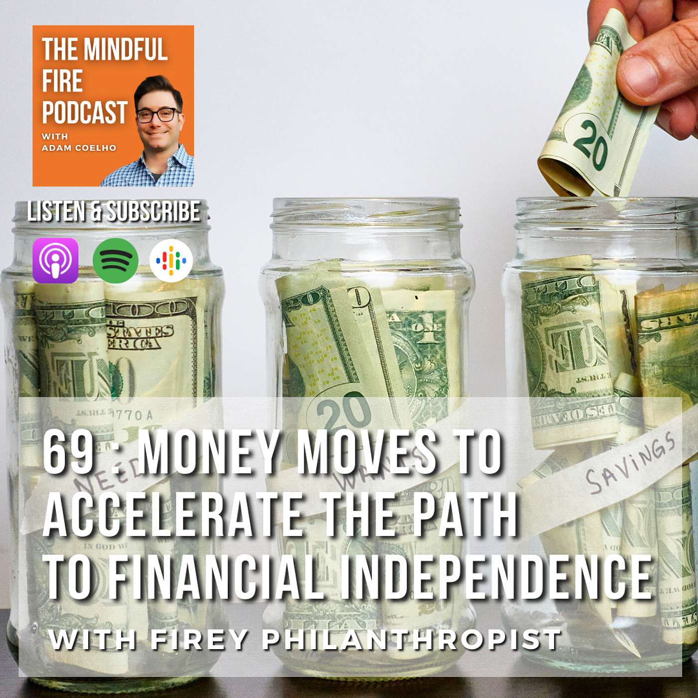 69 : Money Moves to Accelerate the Path to Financial Independence with FIREy Philanthropist - Part 2