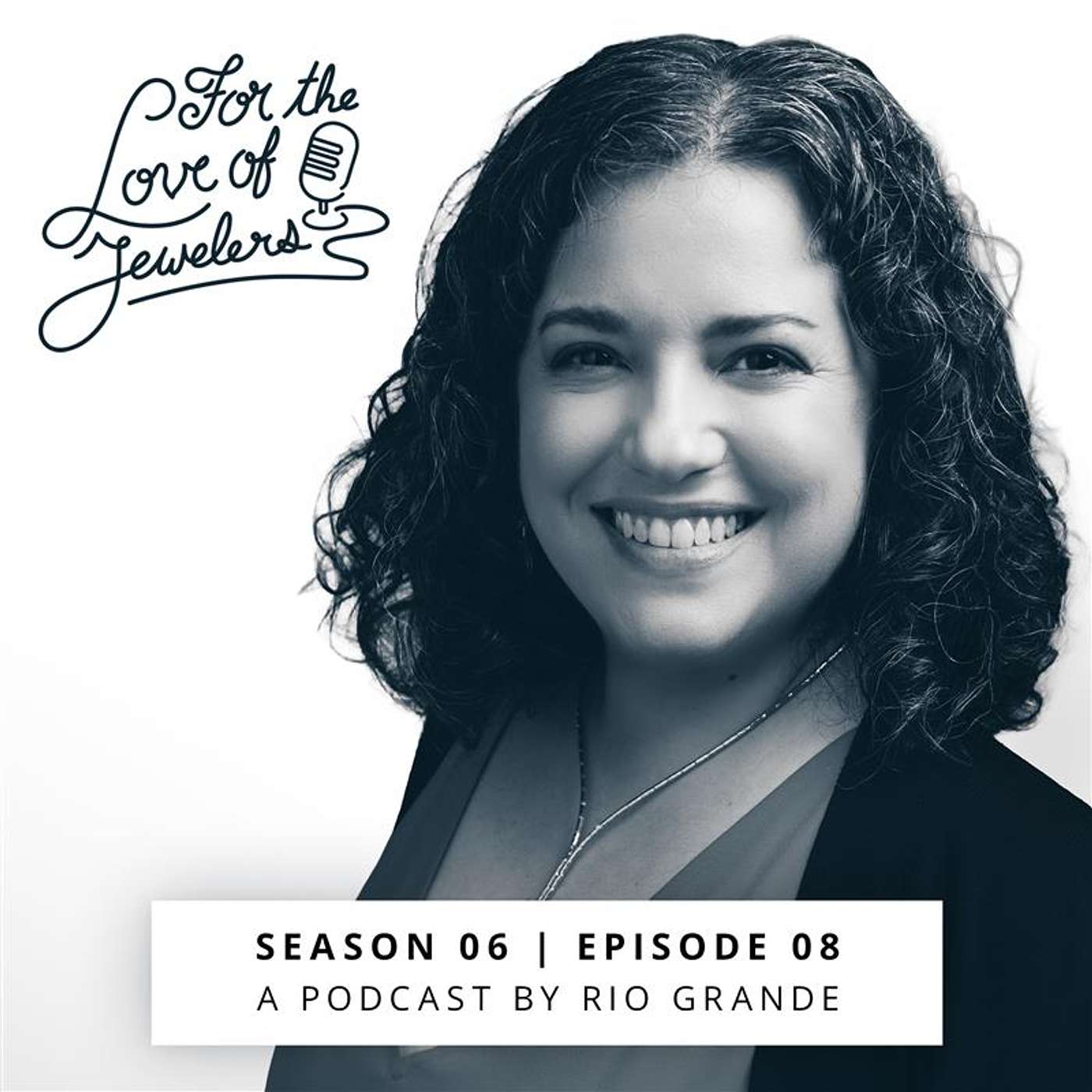 S6-E8: Inside the Jewelry Industry: Tariffs & Supply Chain with Sara Yood