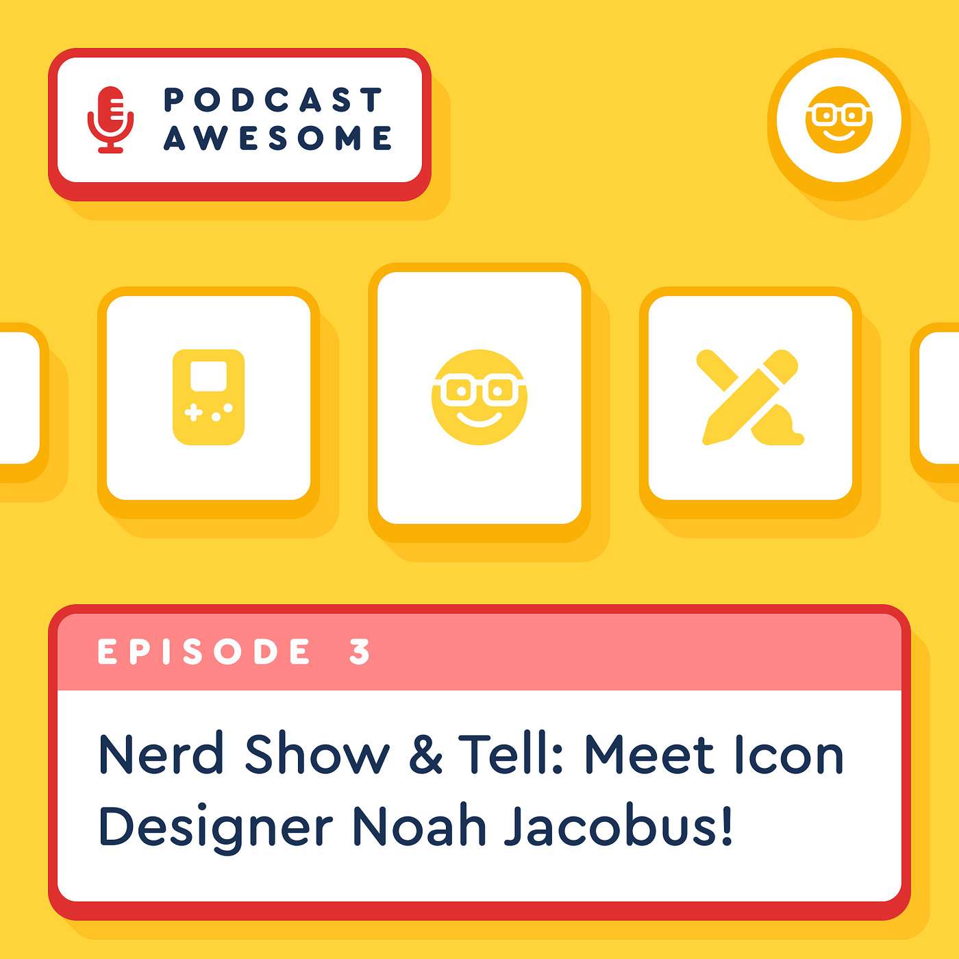 Nerd Show and Tell: Meet Noah Jacobus, Senior Icon Designer episode artwork