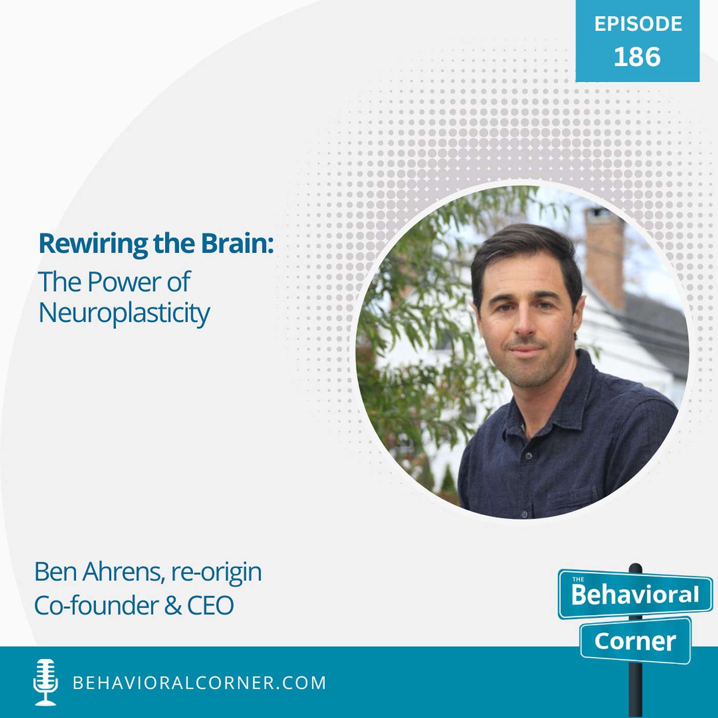 Rewiring the Brain: The Power of Neuroplasticity | Ben Ahrens