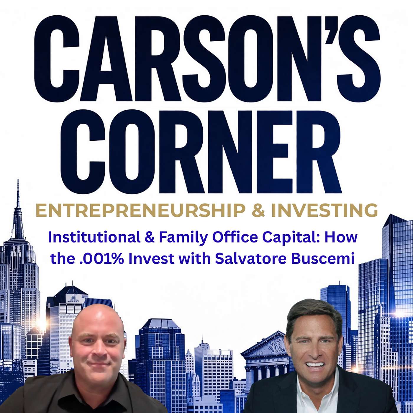 Carson\'s Corner: Entrepreneurship & Investing