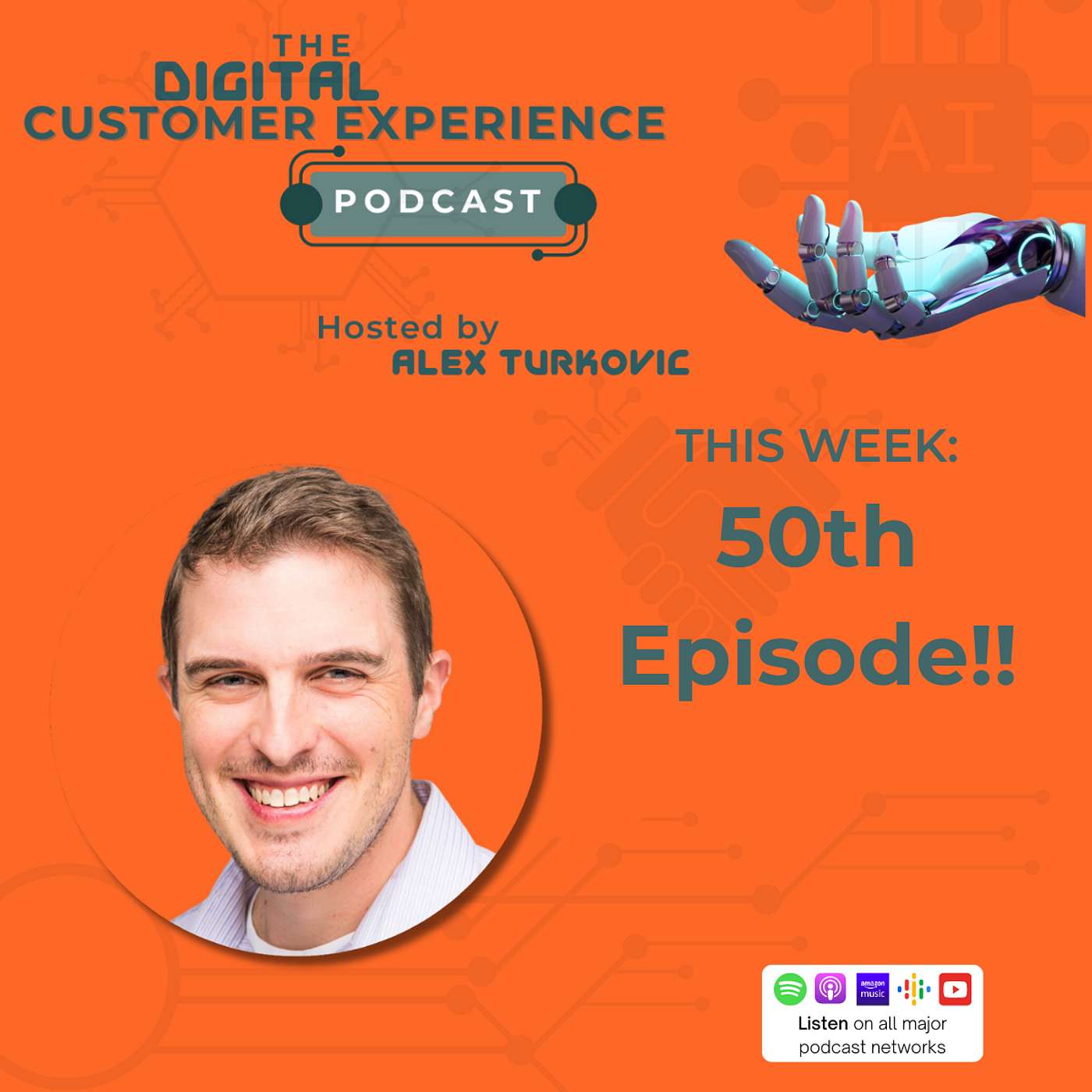 Celebrating 50 Episodes: Your Digital Customer Experience Questions Answered | Episode 050