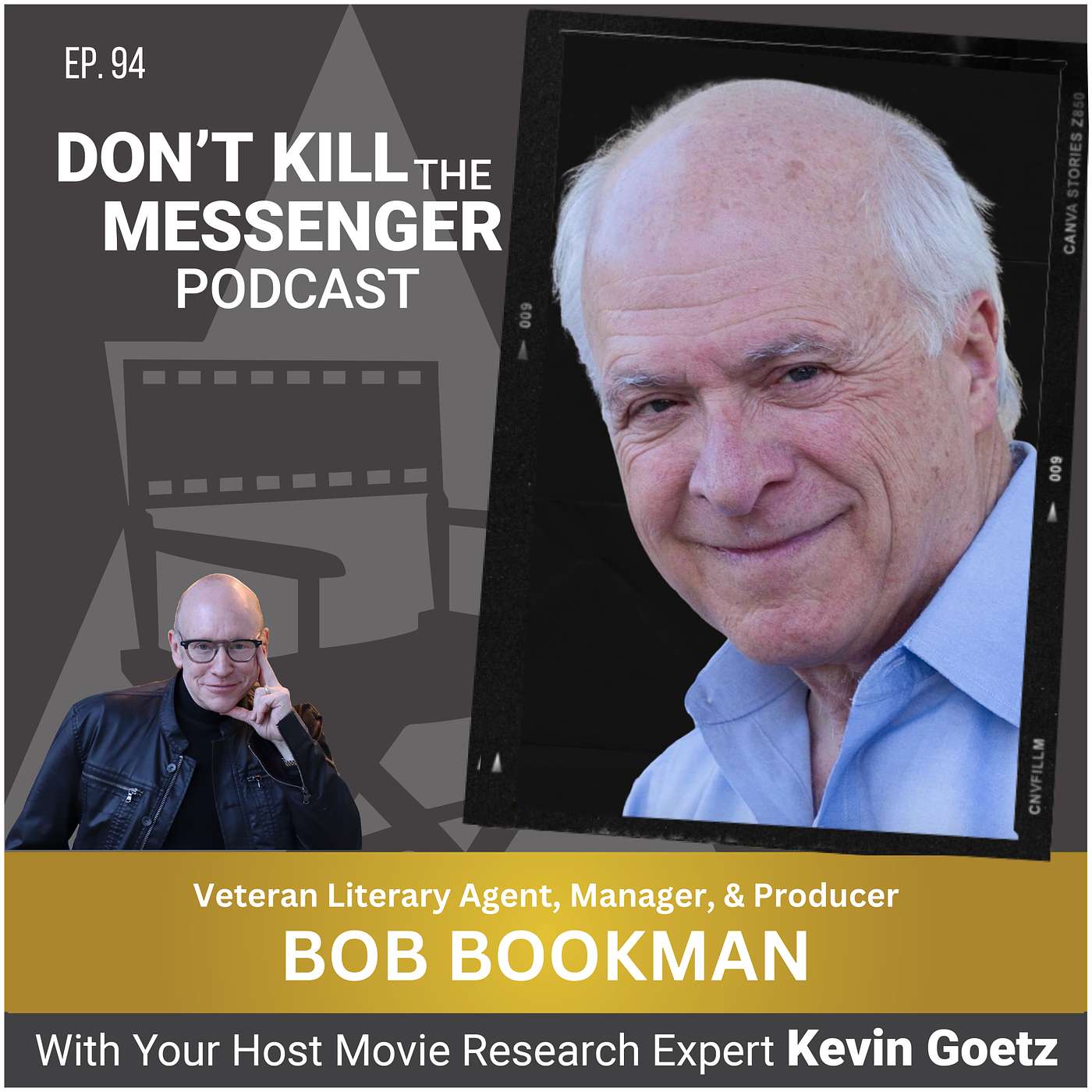 Bob Bookman (Literary Agent, Manager & Producer) on Adapting Great Books, Discovering Hollywood Classics, and Why the Best Movies Aren't Always Based on the Best Books