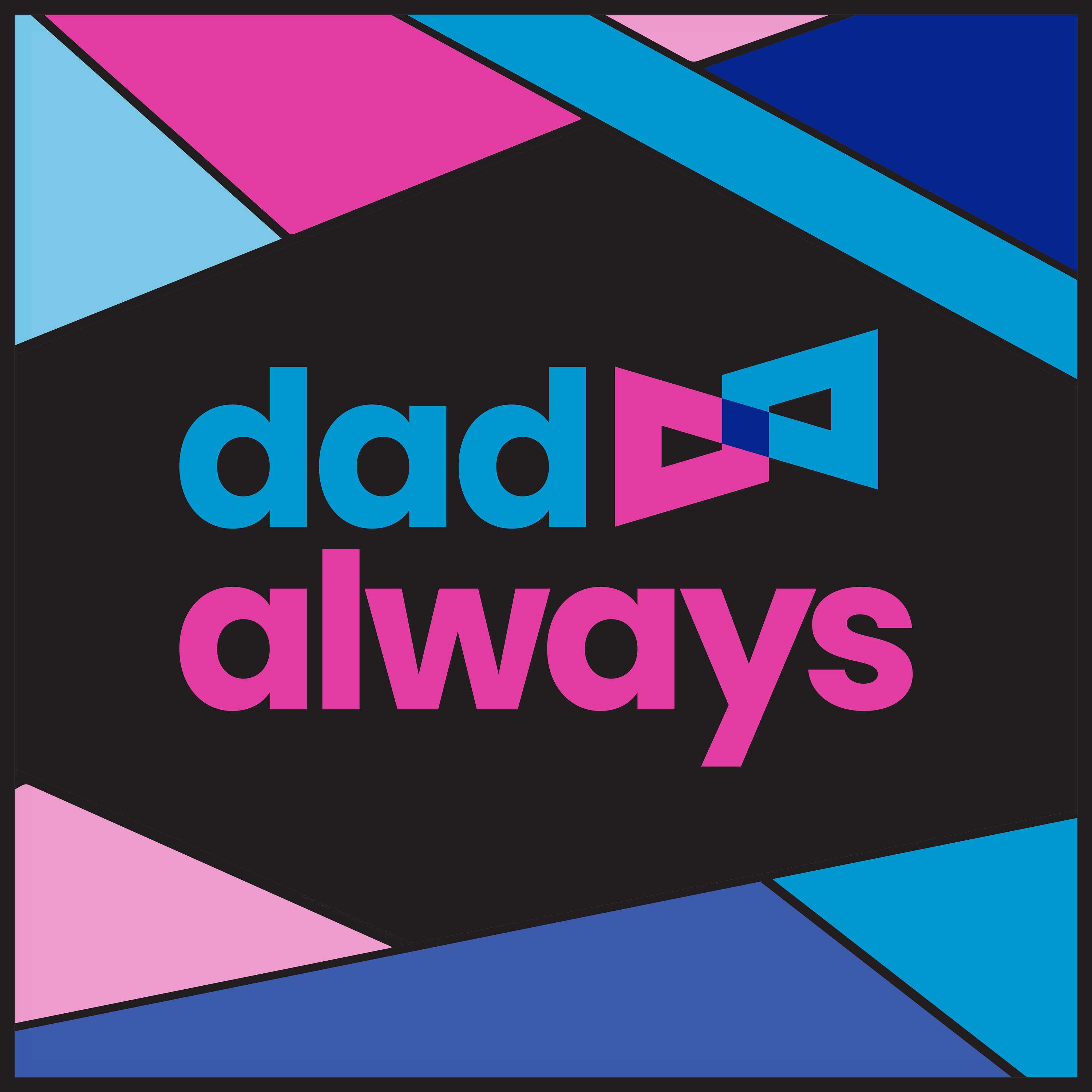 Dad Always