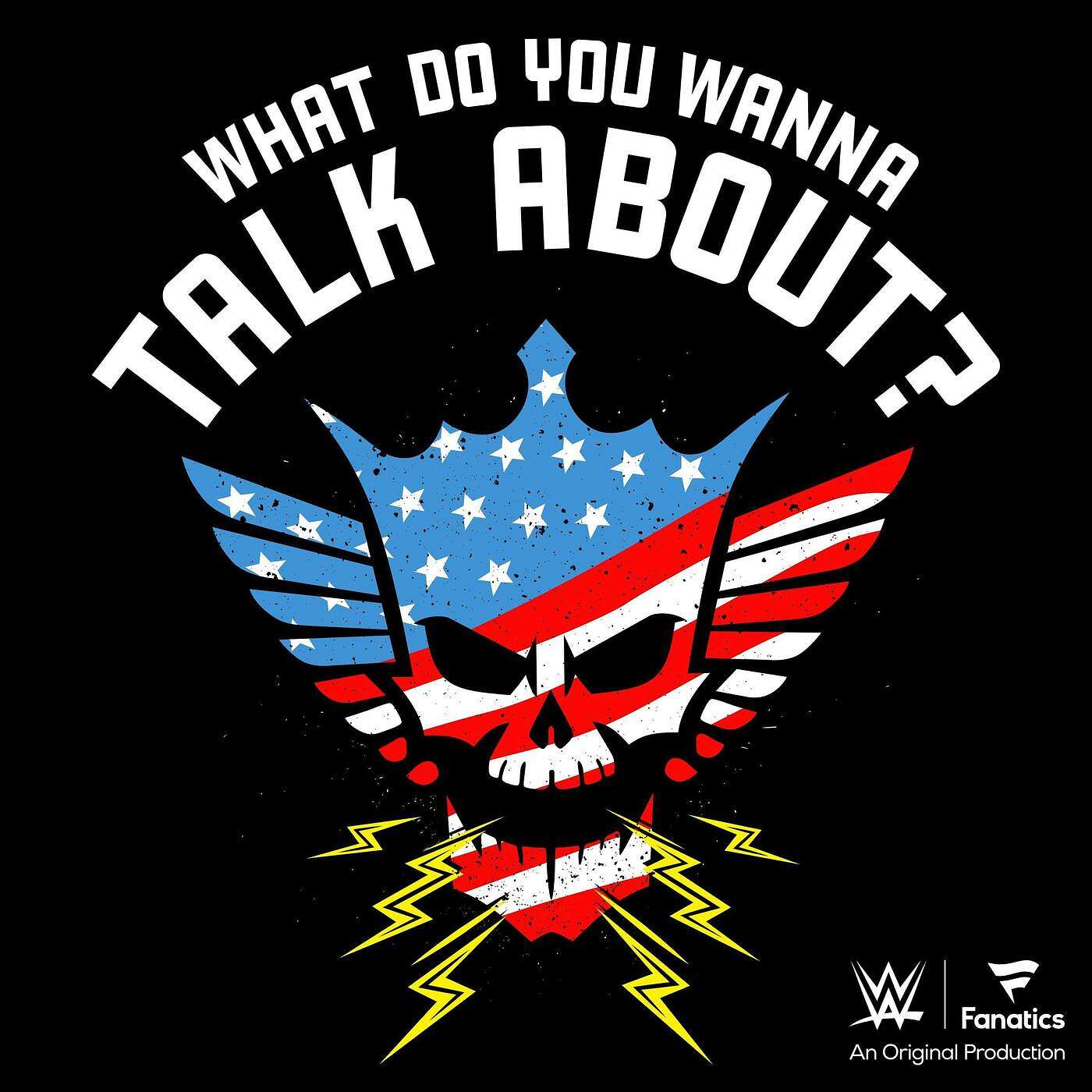 What Do You Wanna Talk About? with Cody Rhodes podcast artwork
