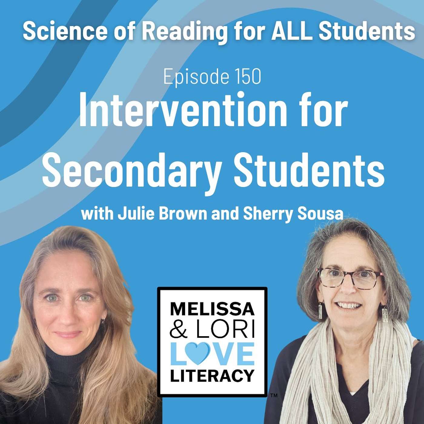 Ep. 150: Science of Reading for ALL Students: Intervention for Secondary Students