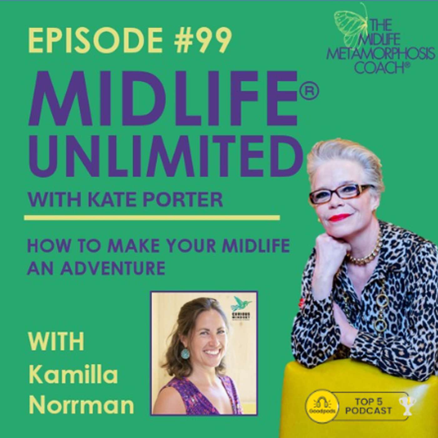 How to Make Midlife An Adventure with Guest Kamilla Norrman