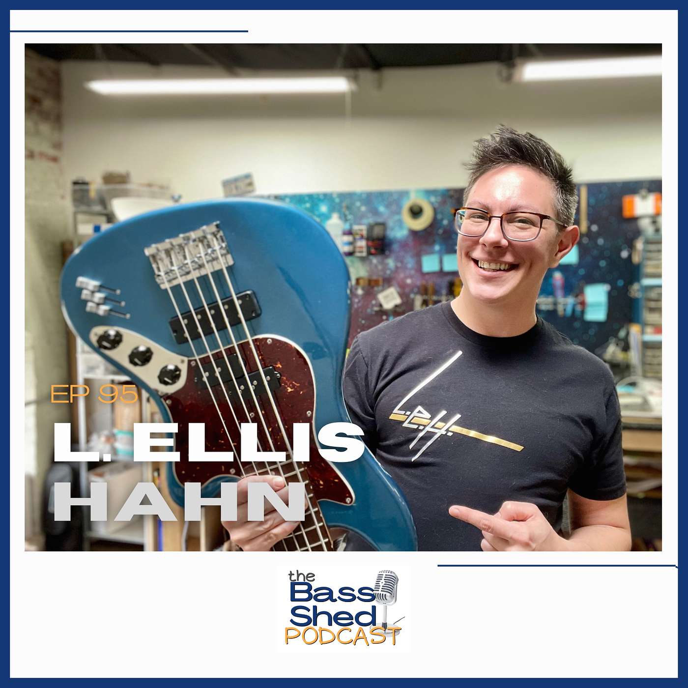 EP 95 - L. Ellis Hahn (Boutique Bass Builder / L.E.H. Guitars)