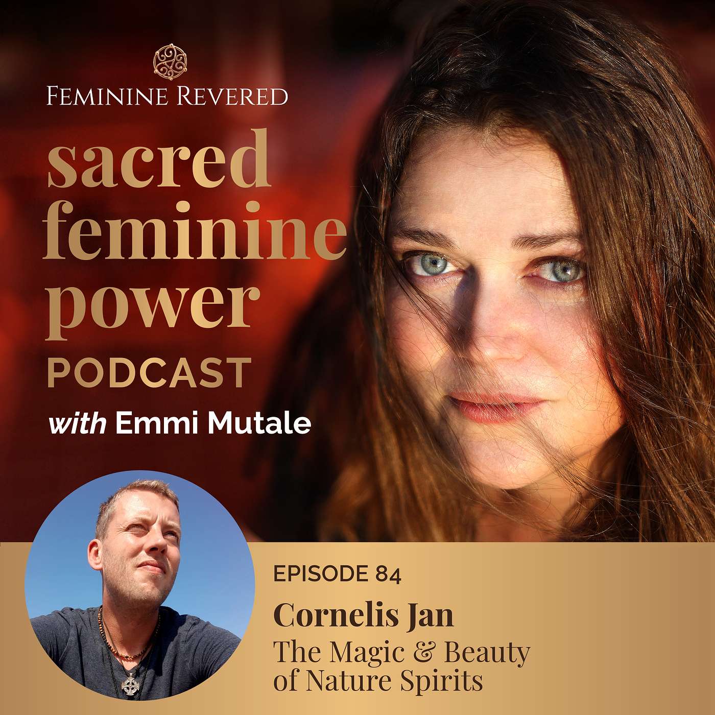 EPISODE 84; The Magic & Beauty of Nature Spirits with Cornelis Jan