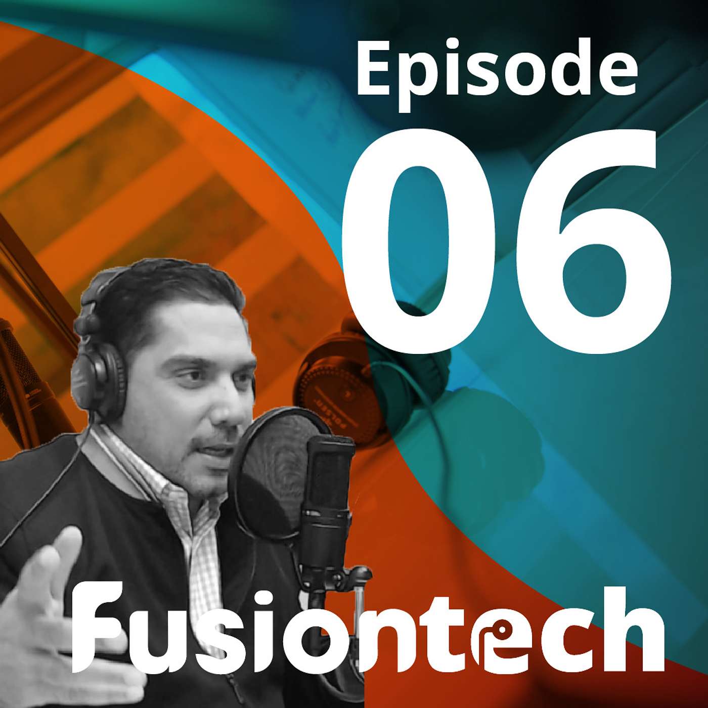 FusionTech Episode 06: Giancarlo Gonzalez "Piloto 151"