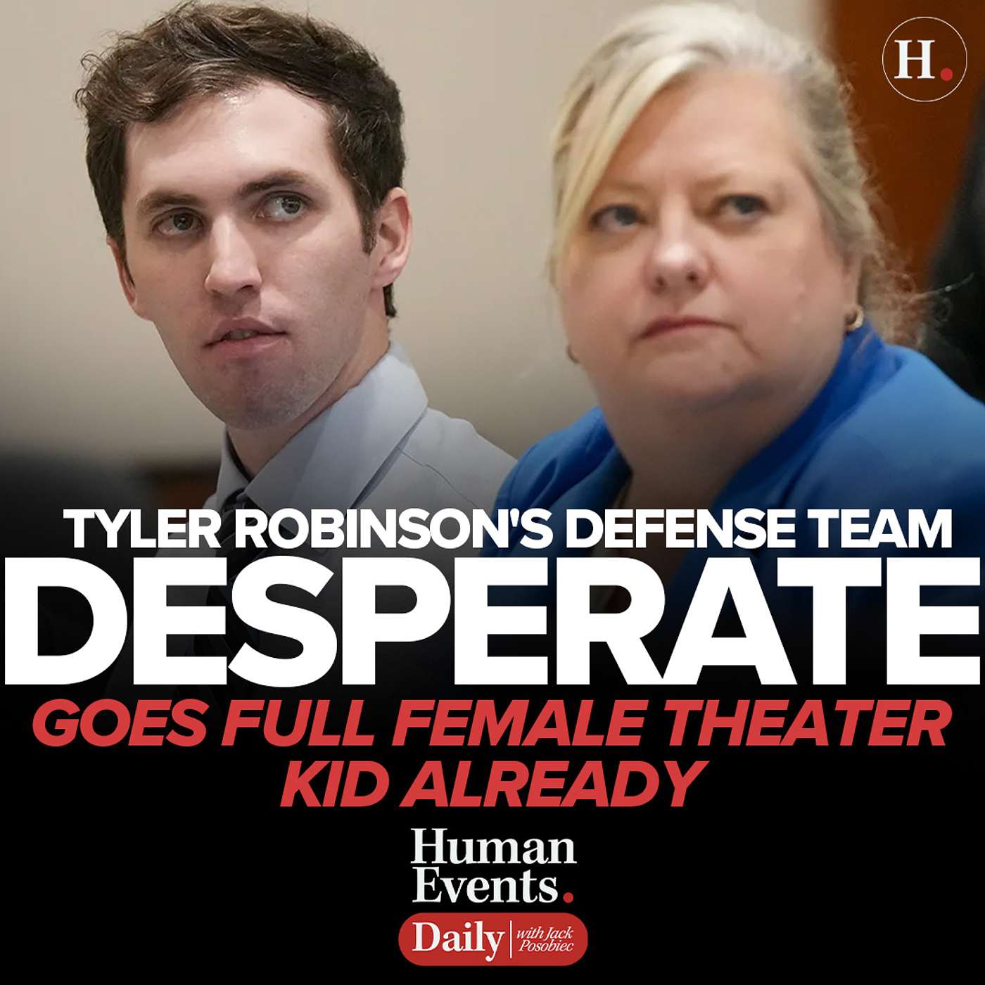 Tyler Robinson's Defense Team Desperate, Goes Full Female Theater Kid Already