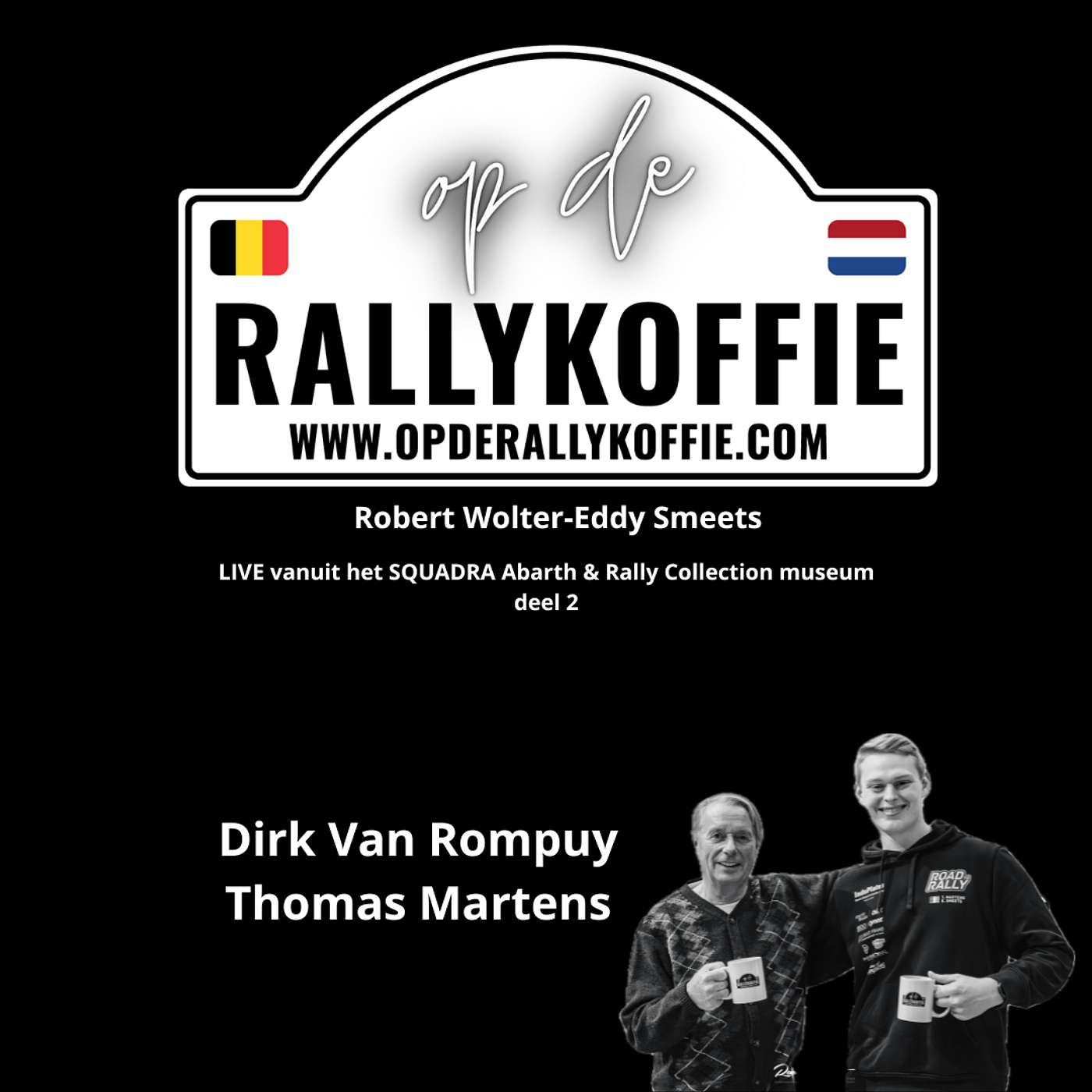 Dirk van Rompuy & Thomas Martens LIVE vanuit het SQUADRA Abarth & Rally Collection museum