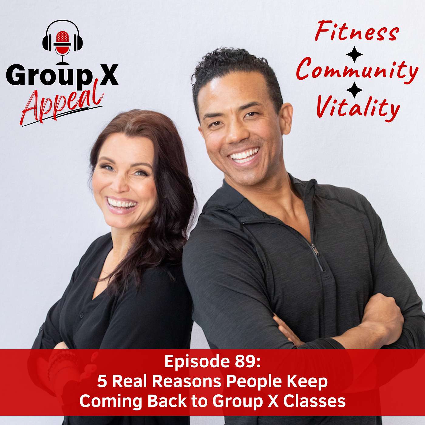 89: 5 Real Reasons People Keep Coming Back to Group X Classes episode artwork