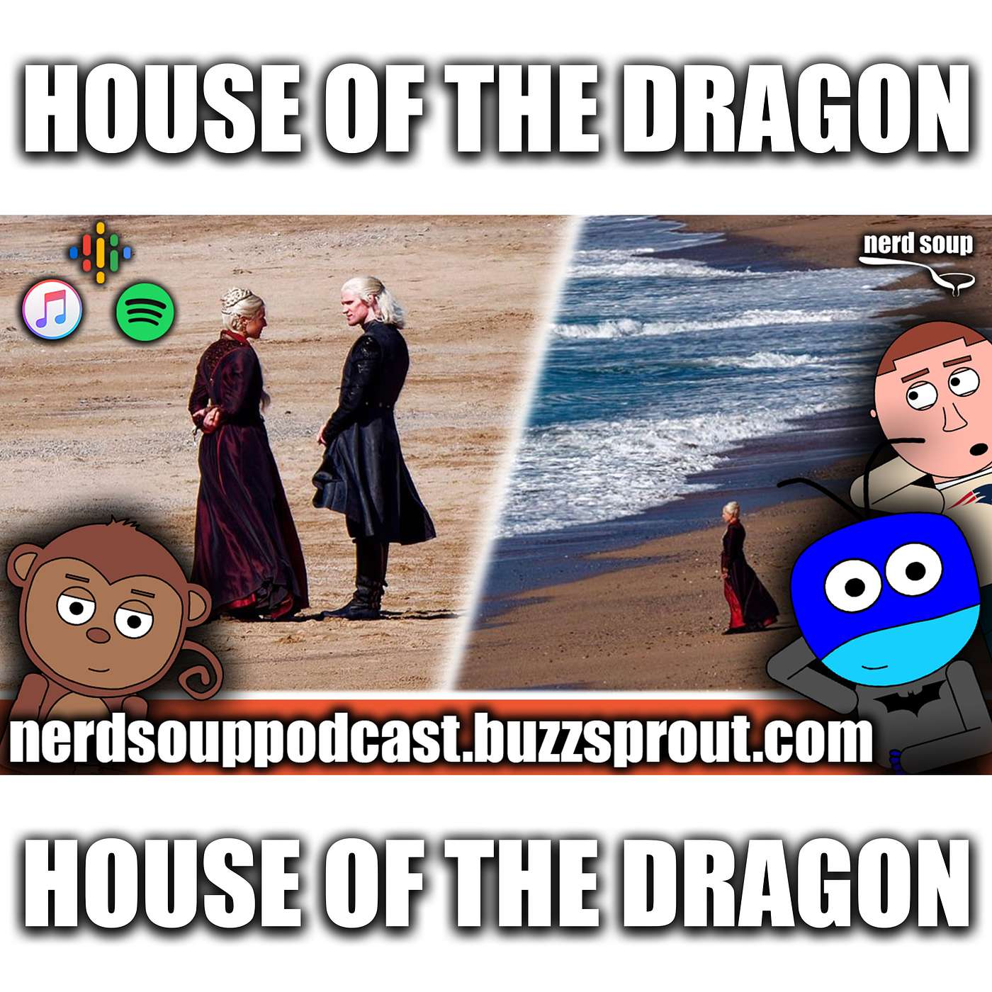 First Look at House of the Dragon - The Nerd Soup Podcast!