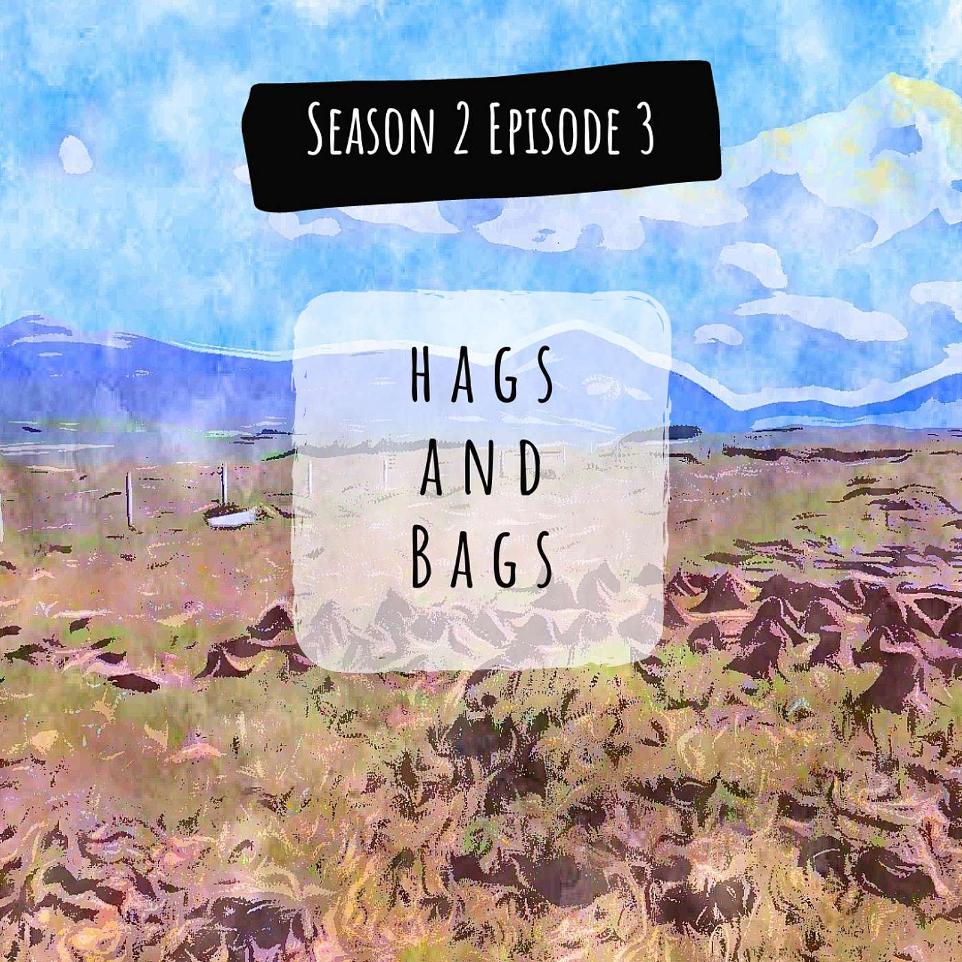 Hags and Bags episode artwork
