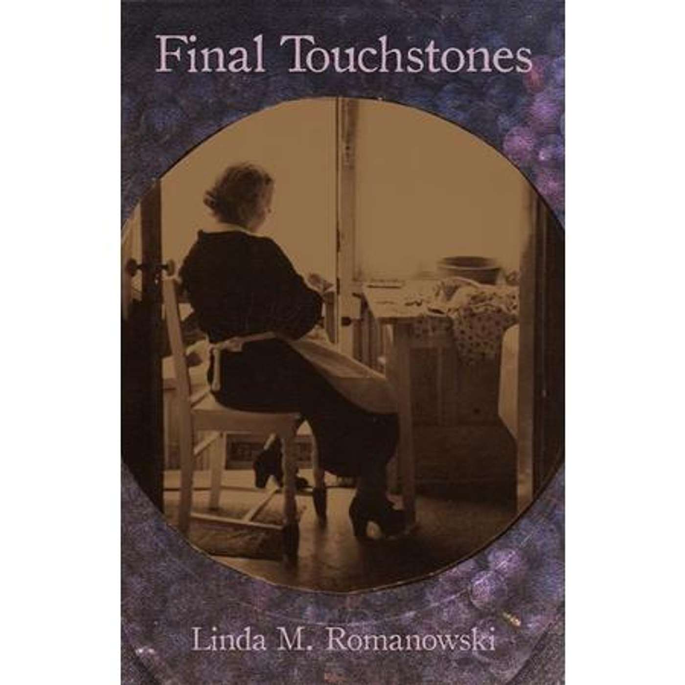 "Final Touchstones" Author Linda Romanowski on the Sunbury Press Books Show episode artwork