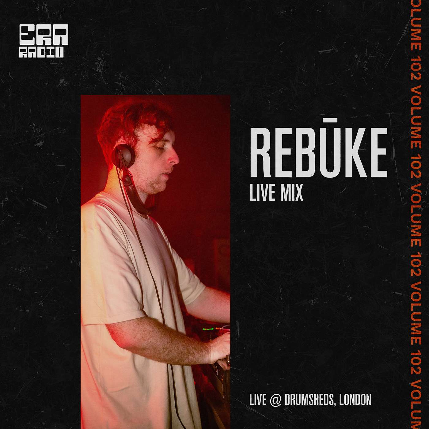 ERA102: Rebūke Live from Drumsheds, London