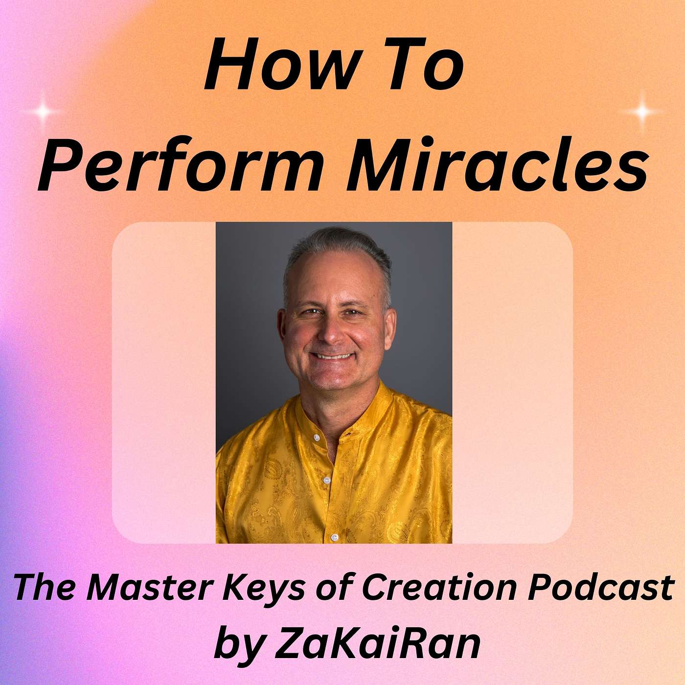 How To Perform Miracles episode artwork