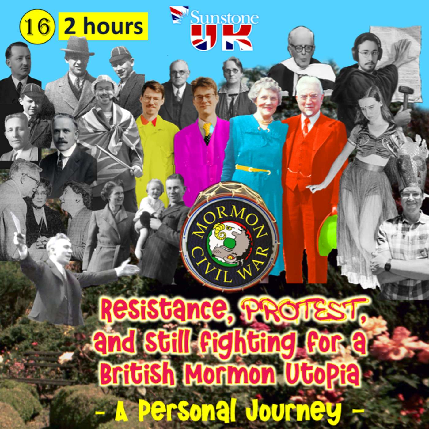 MORMON CIVIL WAR EPISODE 16 - RESISTANCE, PROTEST AND STILL FIGHTING FOR A BRITISH MORMON UTOPIA - A PERSONAL JOURNEY