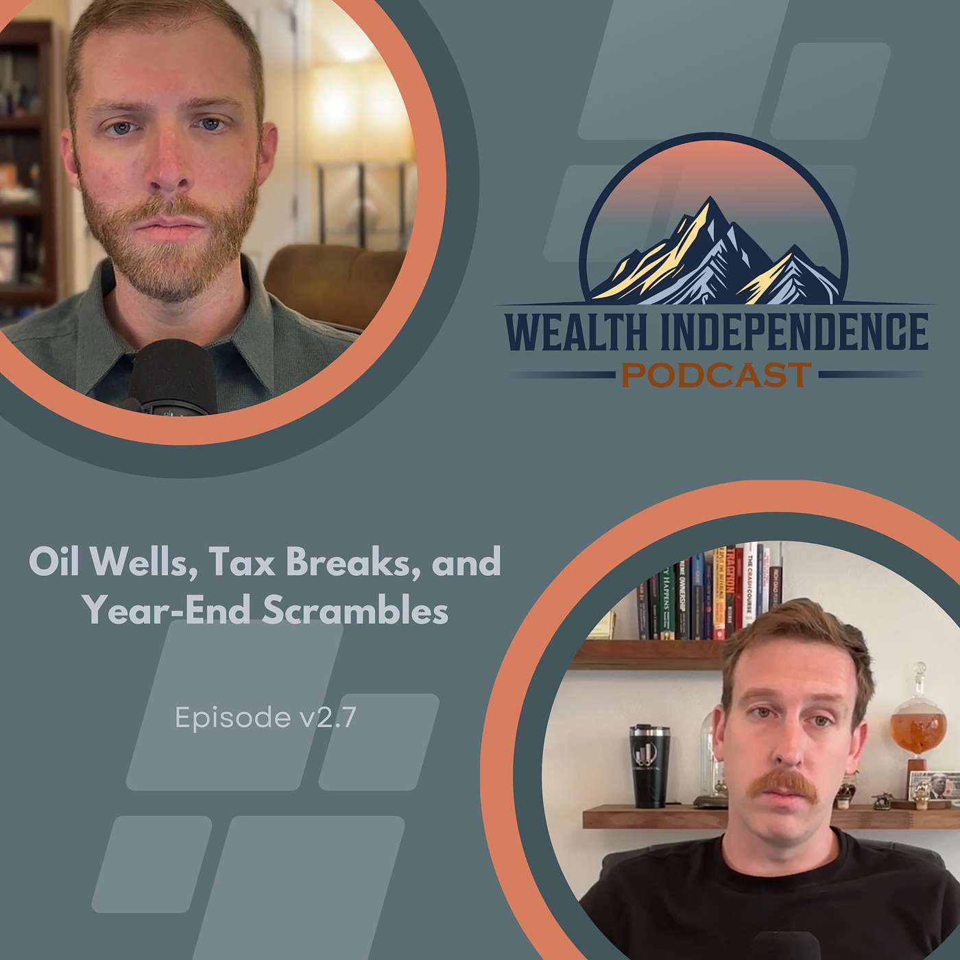 v2.7 - Oil Wells, Tax Breaks, and Year-End Scrambles v2.7 - Oil Wells, Tax Breaks, and Year-End Scrambles