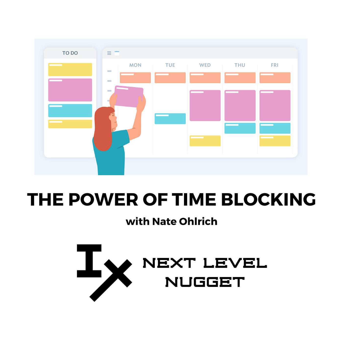 Next Level Nugget: 🕰 The Power of Time Blocking