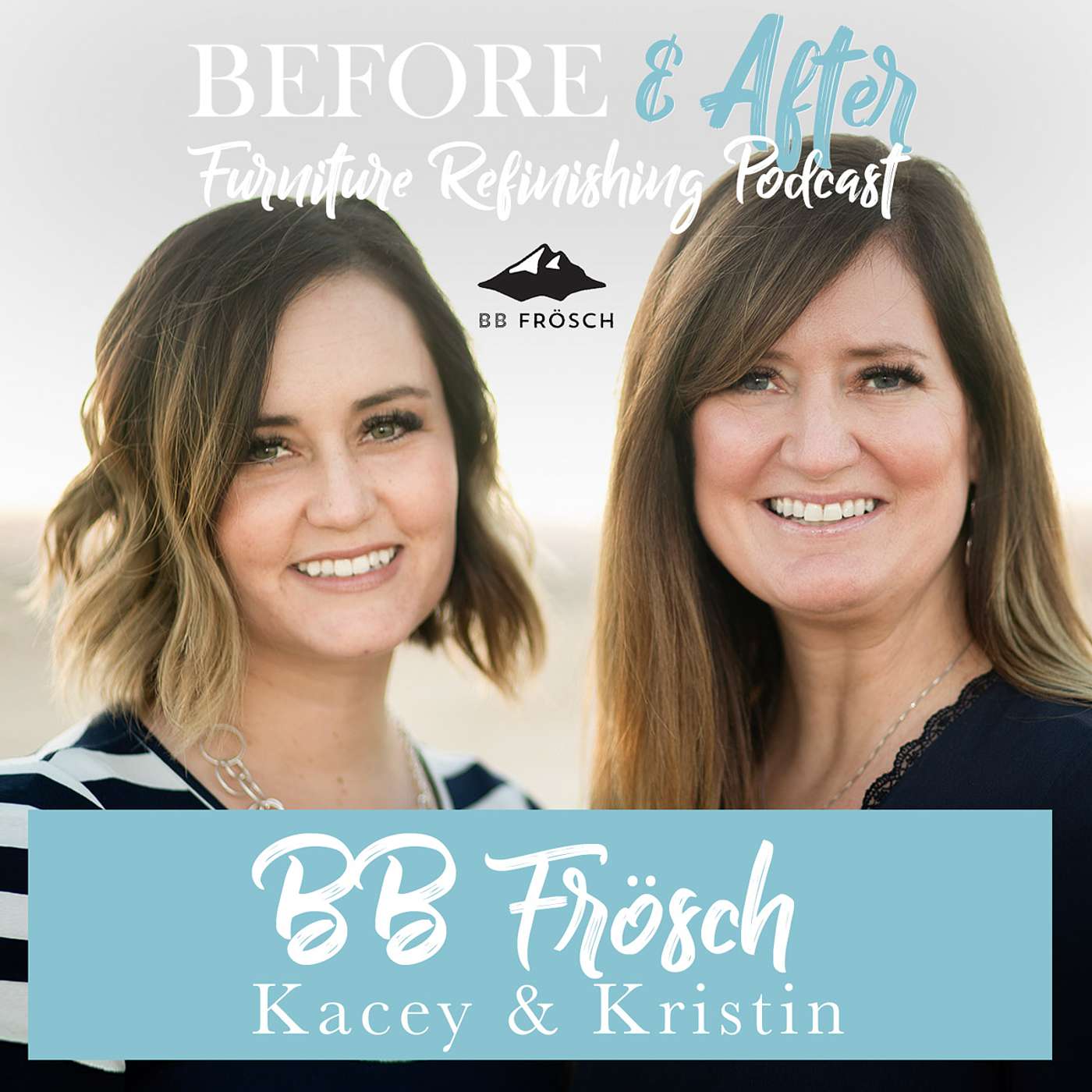 Learn more about BB Frösch with Mother and Daughter owners, Kristin Smith and Kacey Stout.