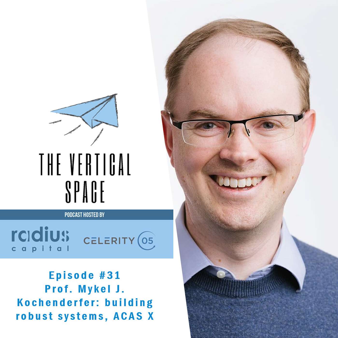 #31 Stanford Professor Mykel J. Kochenderfer: building robust systems, ACAS X