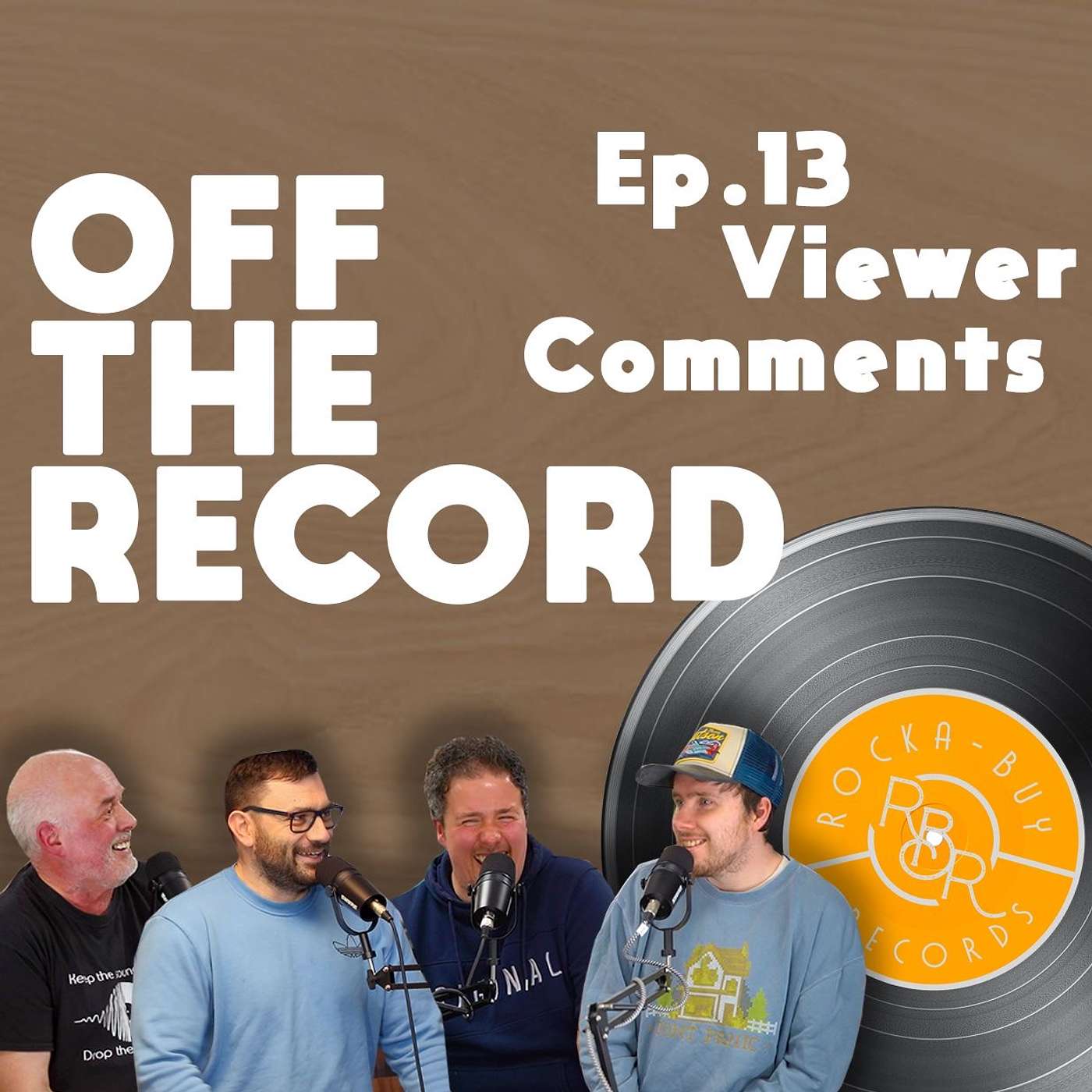 Off The Record with Rocka-Buy Records - Episode 13 - Our Viewers and Supporters Comments